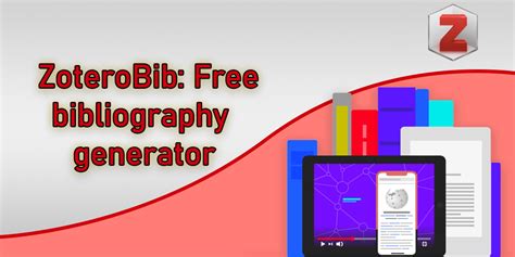 ZoteroBib: Fast, free bibliography generator